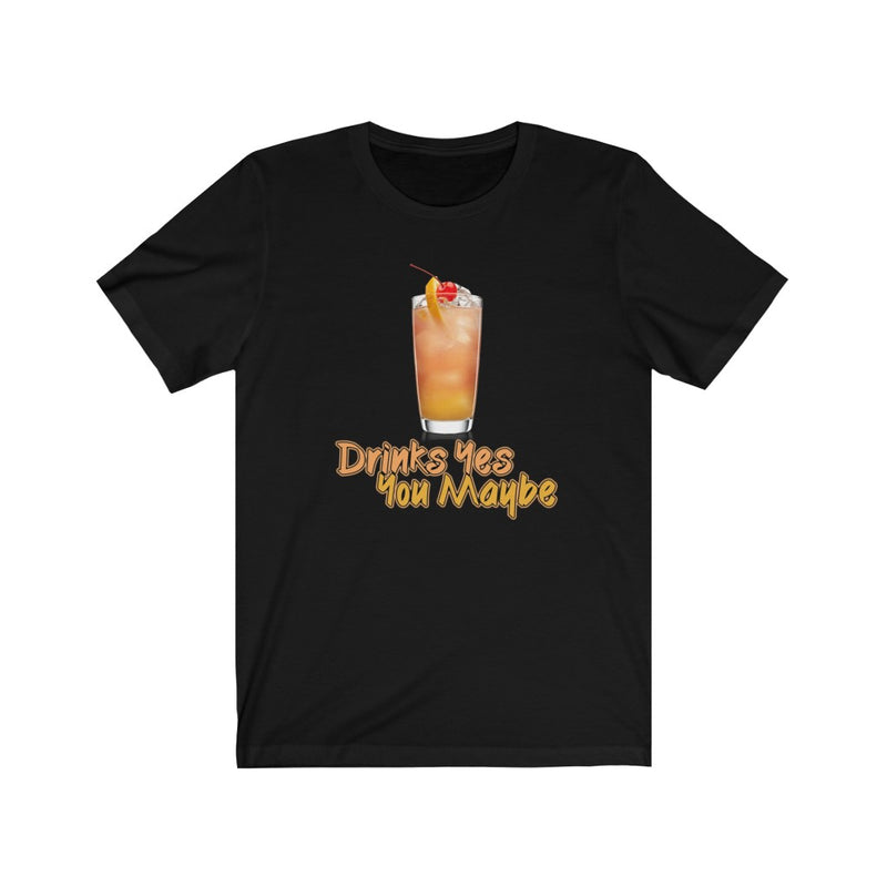 Load image into Gallery viewer, Drinks Yes-Degree T Shirts