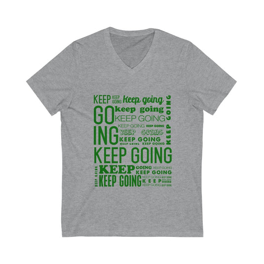 Keep Going-Degree T Shirts