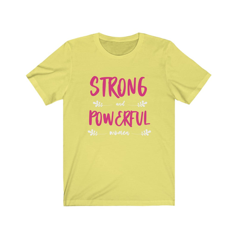 Load image into Gallery viewer, STRONG and POWERFUL women-Degree T Shirts