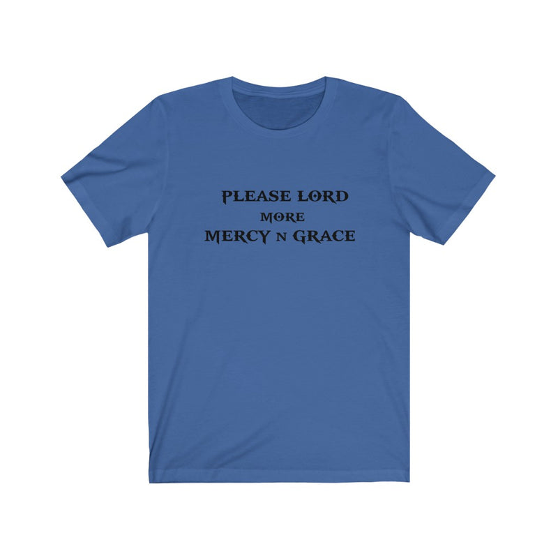 Load image into Gallery viewer, Please LORD-Degree T Shirts