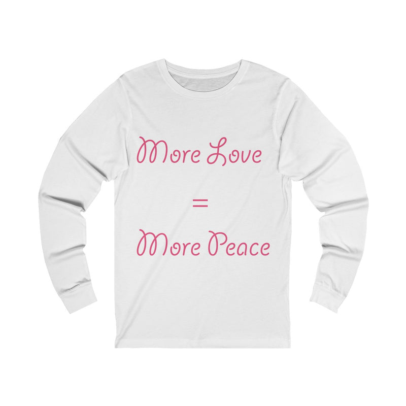 Load image into Gallery viewer, More Love=More Peace-Degree T Shirts