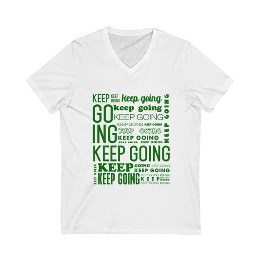 Keep Going-Degree T Shirts