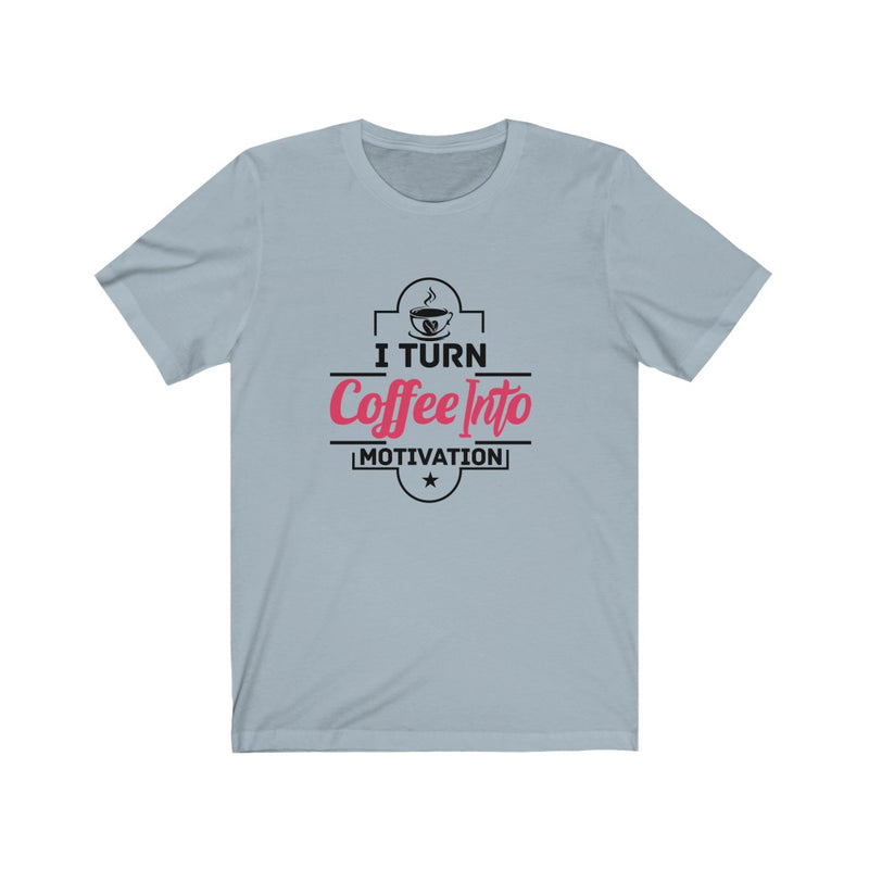 Load image into Gallery viewer, Coffee Into MOTIVATION-Degree T Shirts