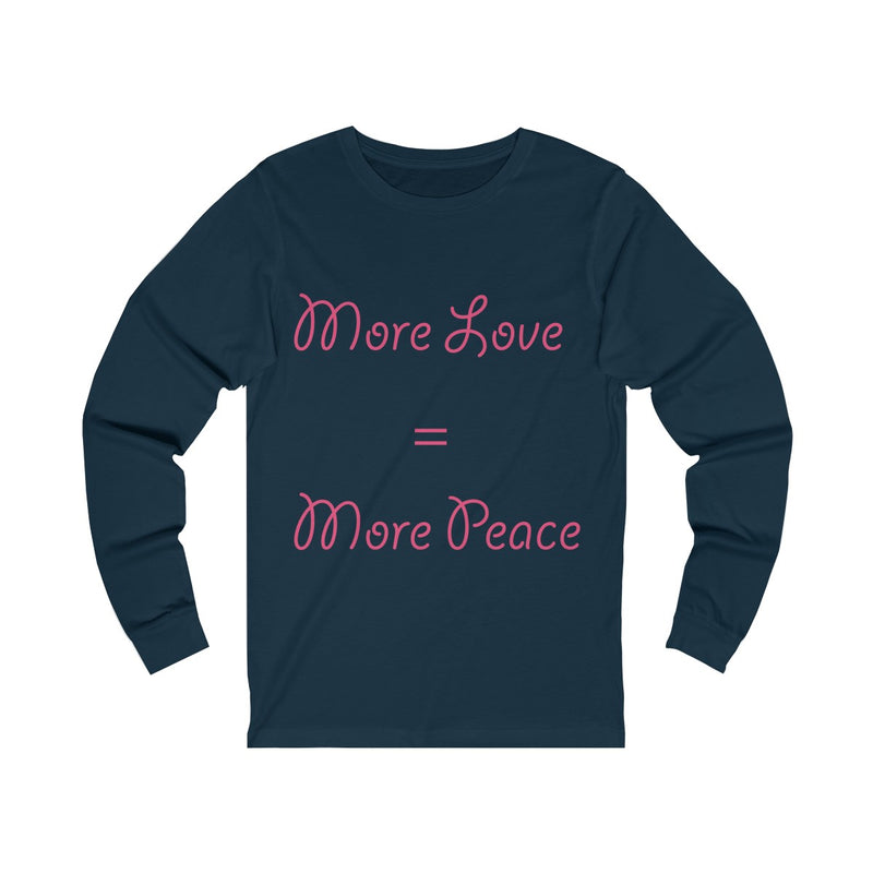 Load image into Gallery viewer, More Love=More Peace-Degree T Shirts