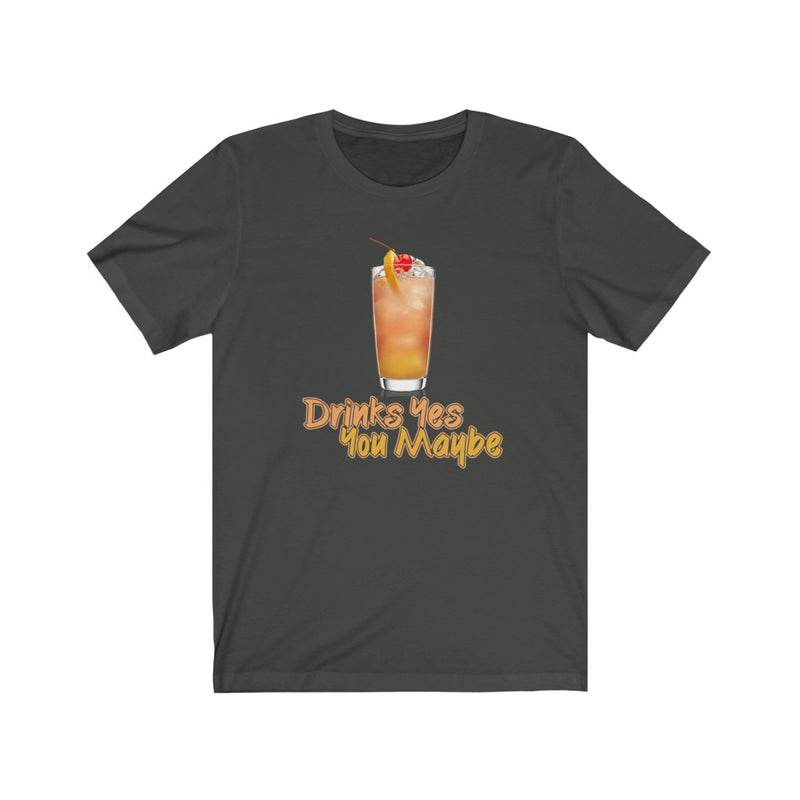 Load image into Gallery viewer, Drinks Yes-Degree T Shirts