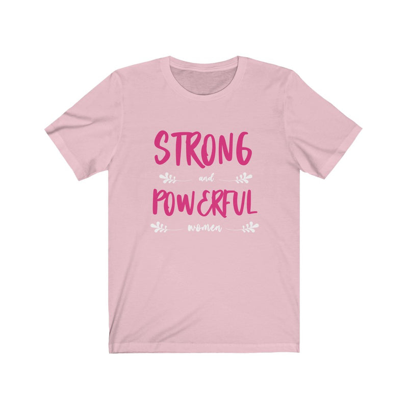 Load image into Gallery viewer, STRONG and POWERFUL women-Degree T Shirts