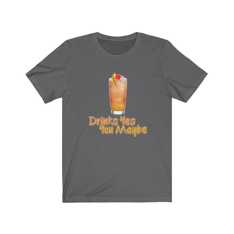 Load image into Gallery viewer, Drinks Yes-Degree T Shirts