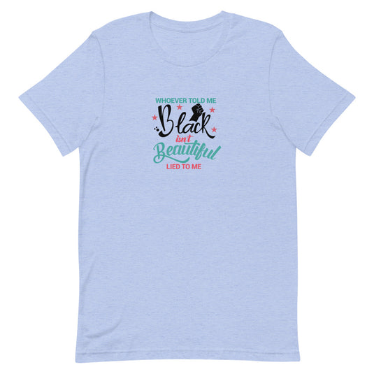 WHOEVER TOLD ME-Degree T Shirts