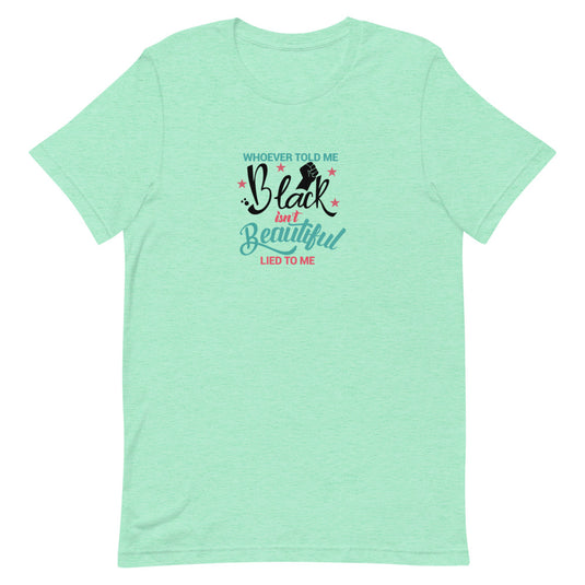 WHOEVER TOLD ME-Degree T Shirts