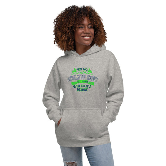 Feeling adventurous?-Degree T Shirts