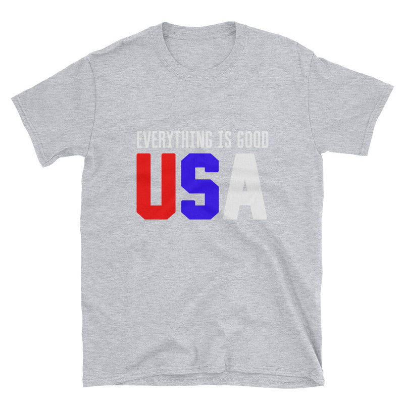 Load image into Gallery viewer, Everything is Good USA-Degree T Shirts