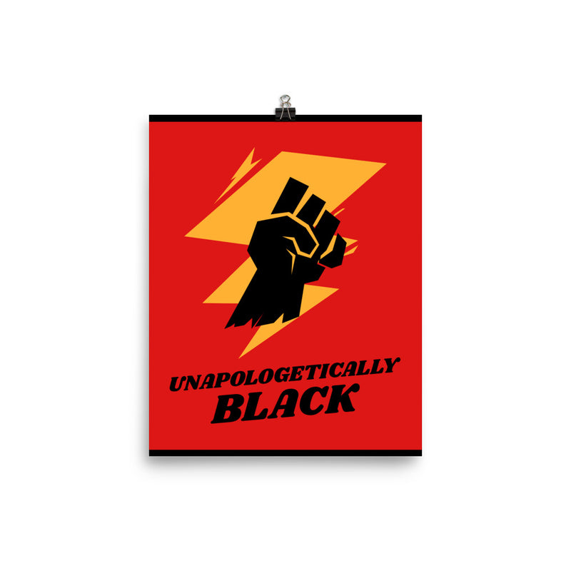 Load image into Gallery viewer, UNAPOLOGETICALLY BLACK poster-Degree T Shirts
