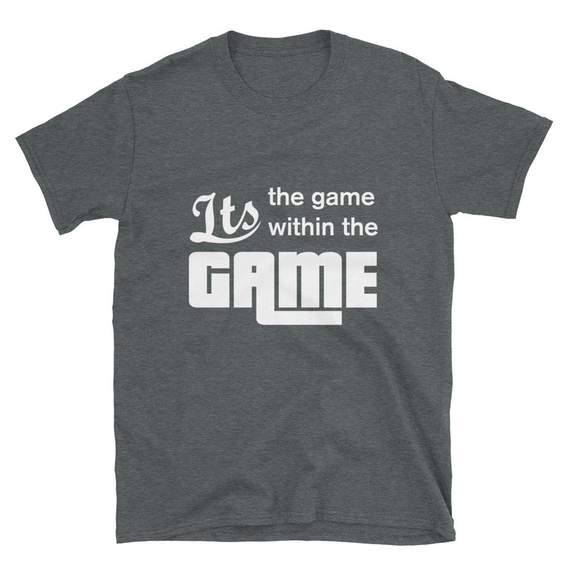 Load image into Gallery viewer, It's the game within the GAME-Degree T Shirts