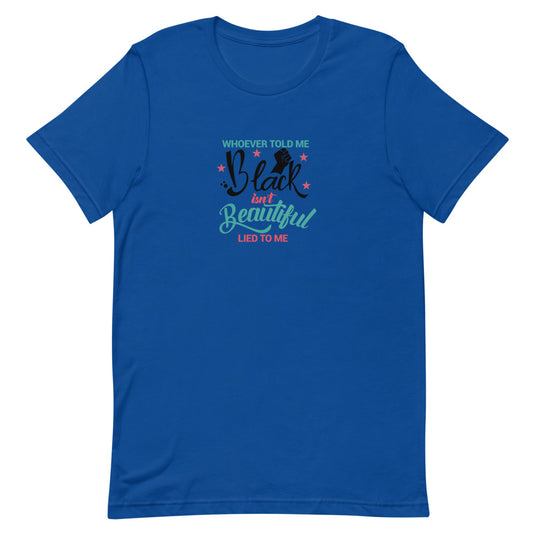 WHOEVER TOLD ME-Degree T Shirts