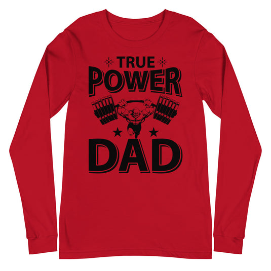 TRUE POWER DAD-Degree T Shirts
