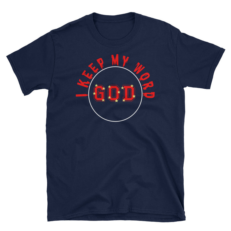 Load image into Gallery viewer, I KEEP MY WORD GOD-Degree T Shirts