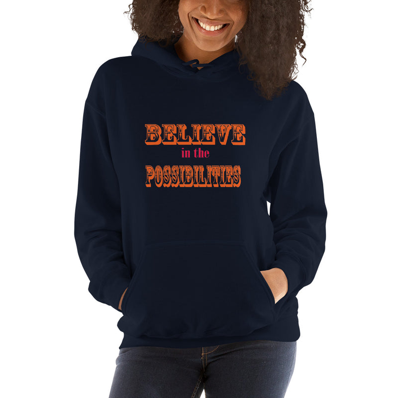 Load image into Gallery viewer, BELIEVE in the POSSIBILITIES Hoodie-Degree T Shirts
