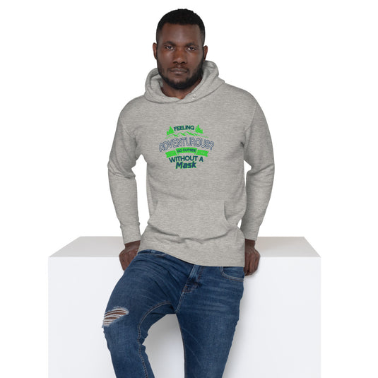 Feeling adventurous?-Degree T Shirts