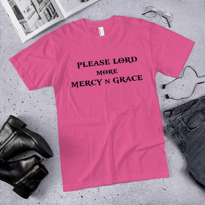 Load image into Gallery viewer, PLEASE LORD MORE MERCY N GRACE-Degree T Shirts