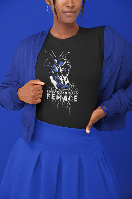 The Future is FEMALE 4-Degree T Shirts