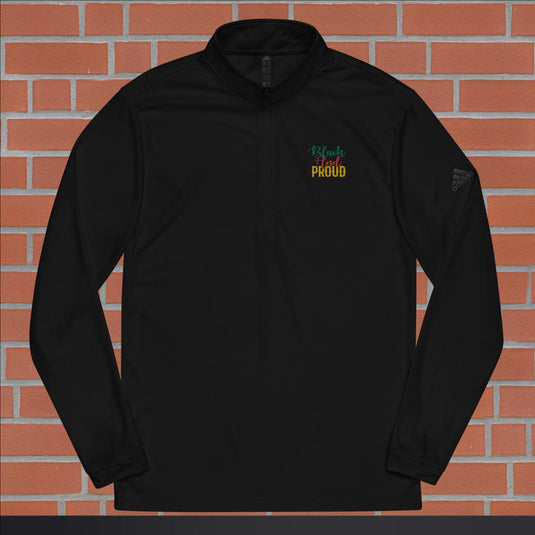 BLACK and PROUD quarter zip pullover-Degree T Shirts
