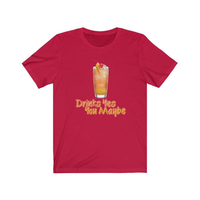 Load image into Gallery viewer, Drinks Yes-Degree T Shirts
