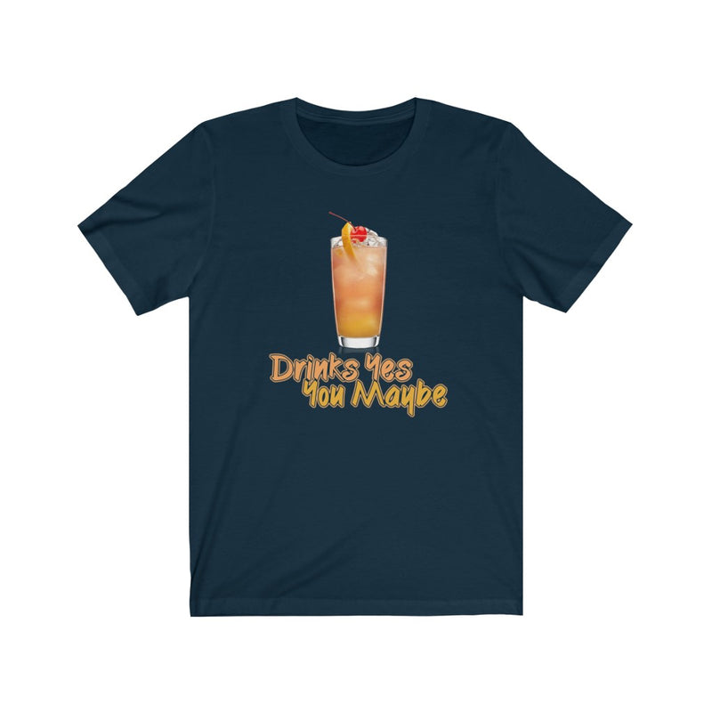 Load image into Gallery viewer, Drinks Yes-Degree T Shirts
