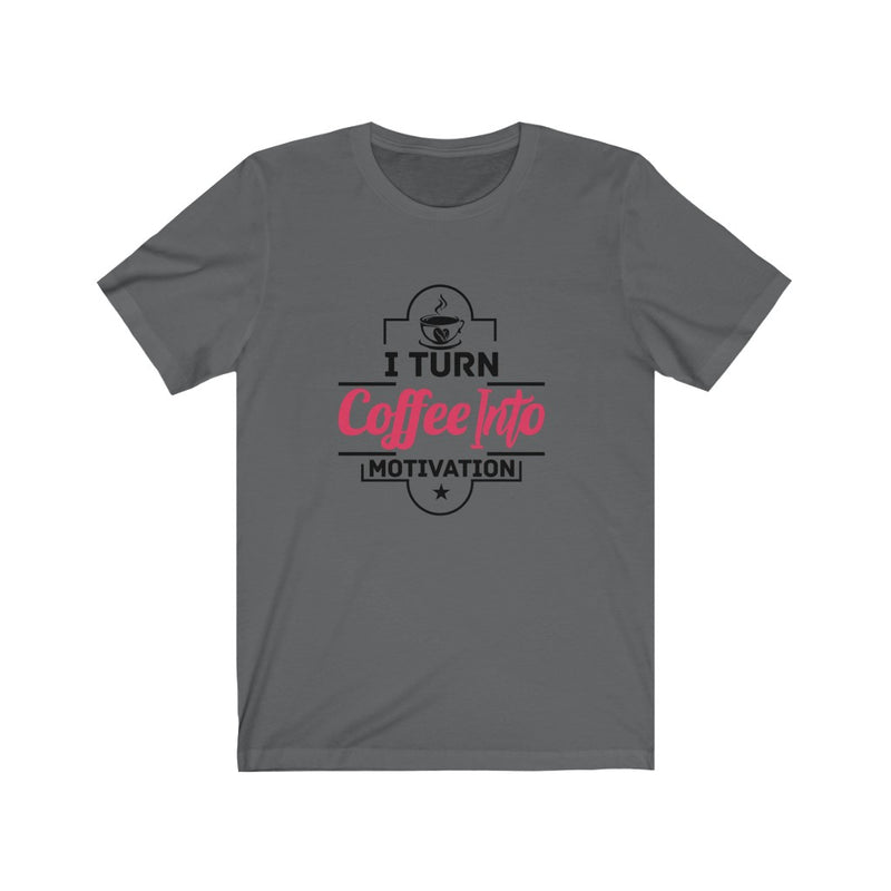 Load image into Gallery viewer, Coffee Into MOTIVATION-Degree T Shirts

