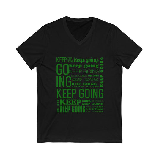 Keep Going-Degree T Shirts