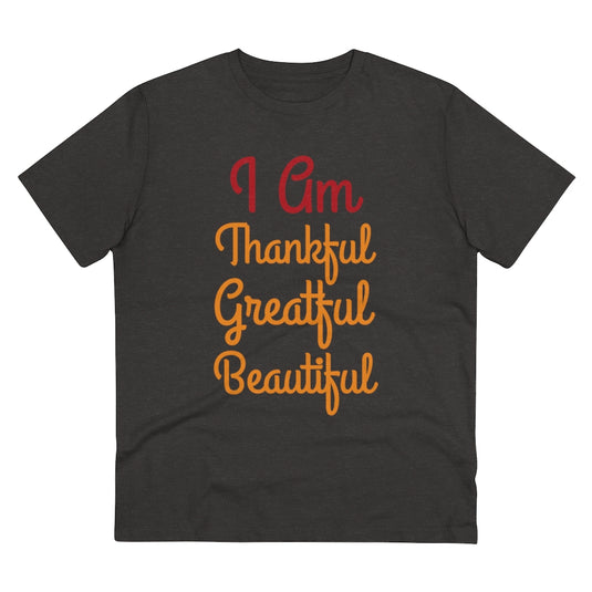 I am Thankful, Grateful, Beautiful-Degree T Shirts