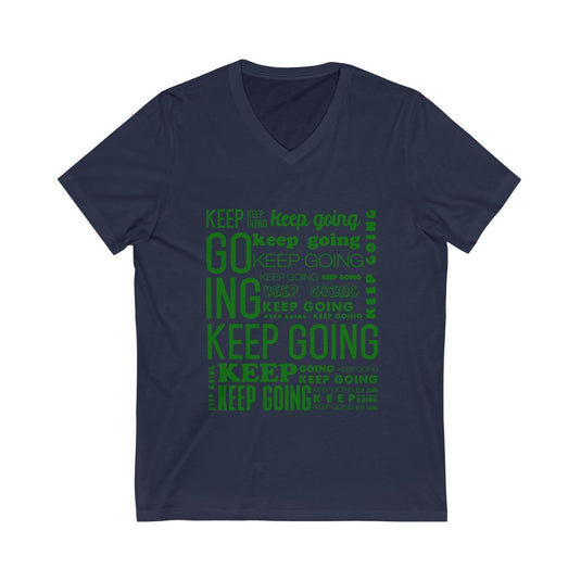 Keep Going-Degree T Shirts