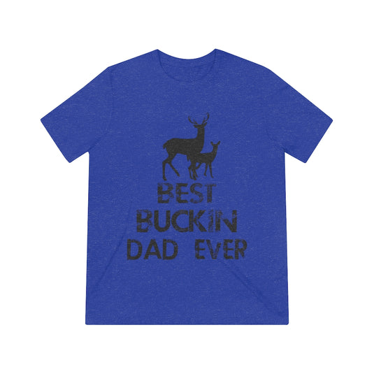 BUCKIN DAD-Degree T Shirts