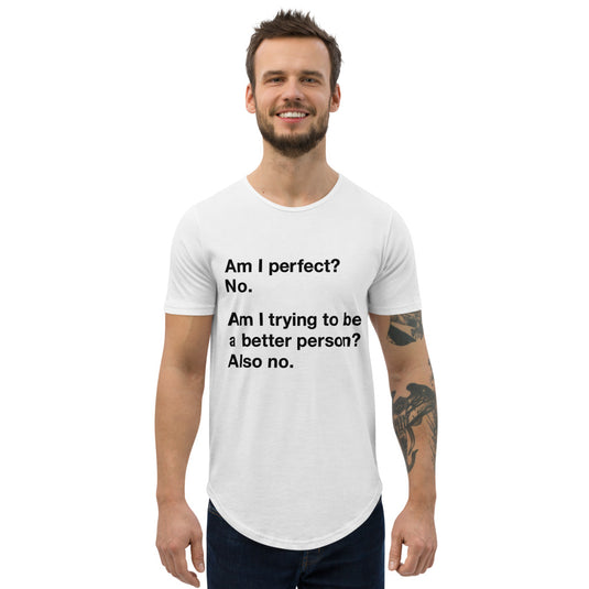 I'm not perfect-Degree T Shirts
