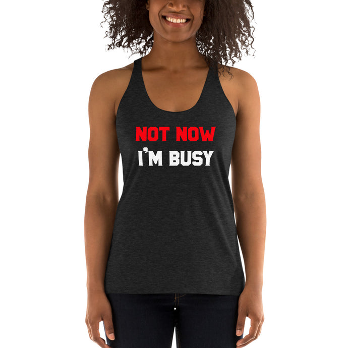 Not Now I'm Busy-Degree T Shirts