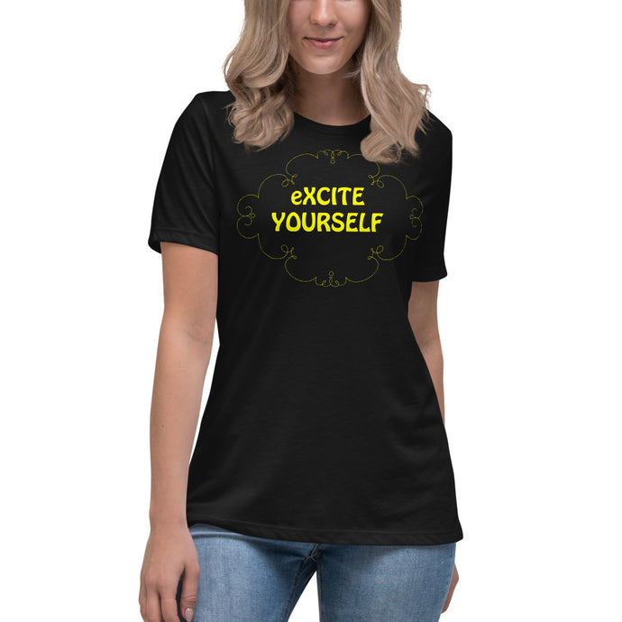 eXCITE YOURSELF-Degree T Shirts