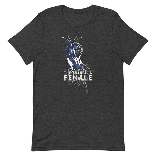 The Future is FEMALE 4-Degree T Shirts