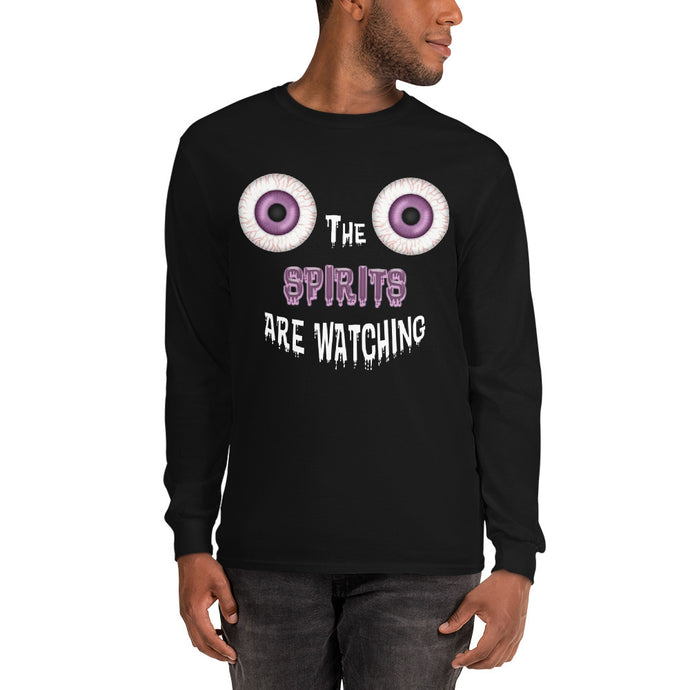 The Spirits are Watching! Long Sleeve T-Shirt-Degree T Shirts