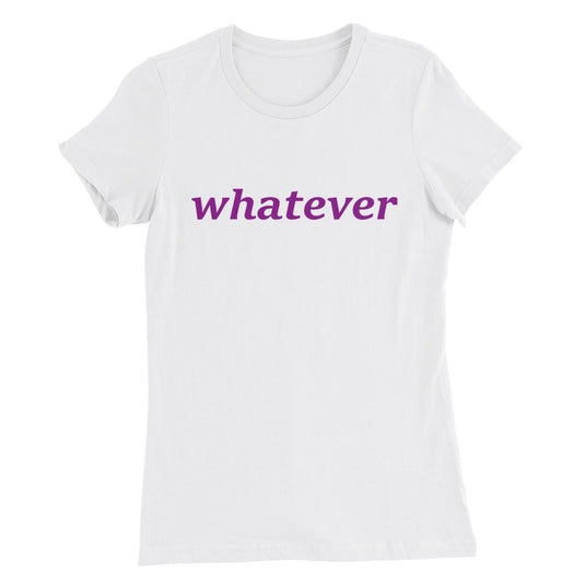 Whatever-Degree T Shirts
