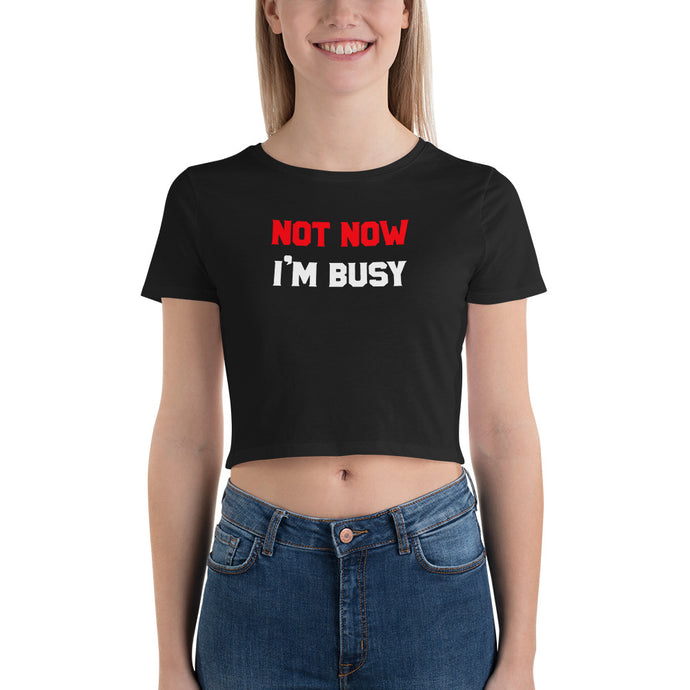 Not Now I'm Busy-Degree T Shirts