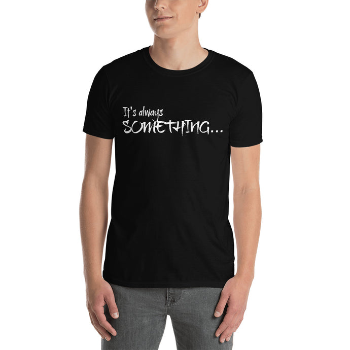 Something then something ELSE-Degree T Shirts