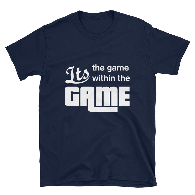 Load image into Gallery viewer, It&#39;s the game within the GAME-Degree T Shirts
